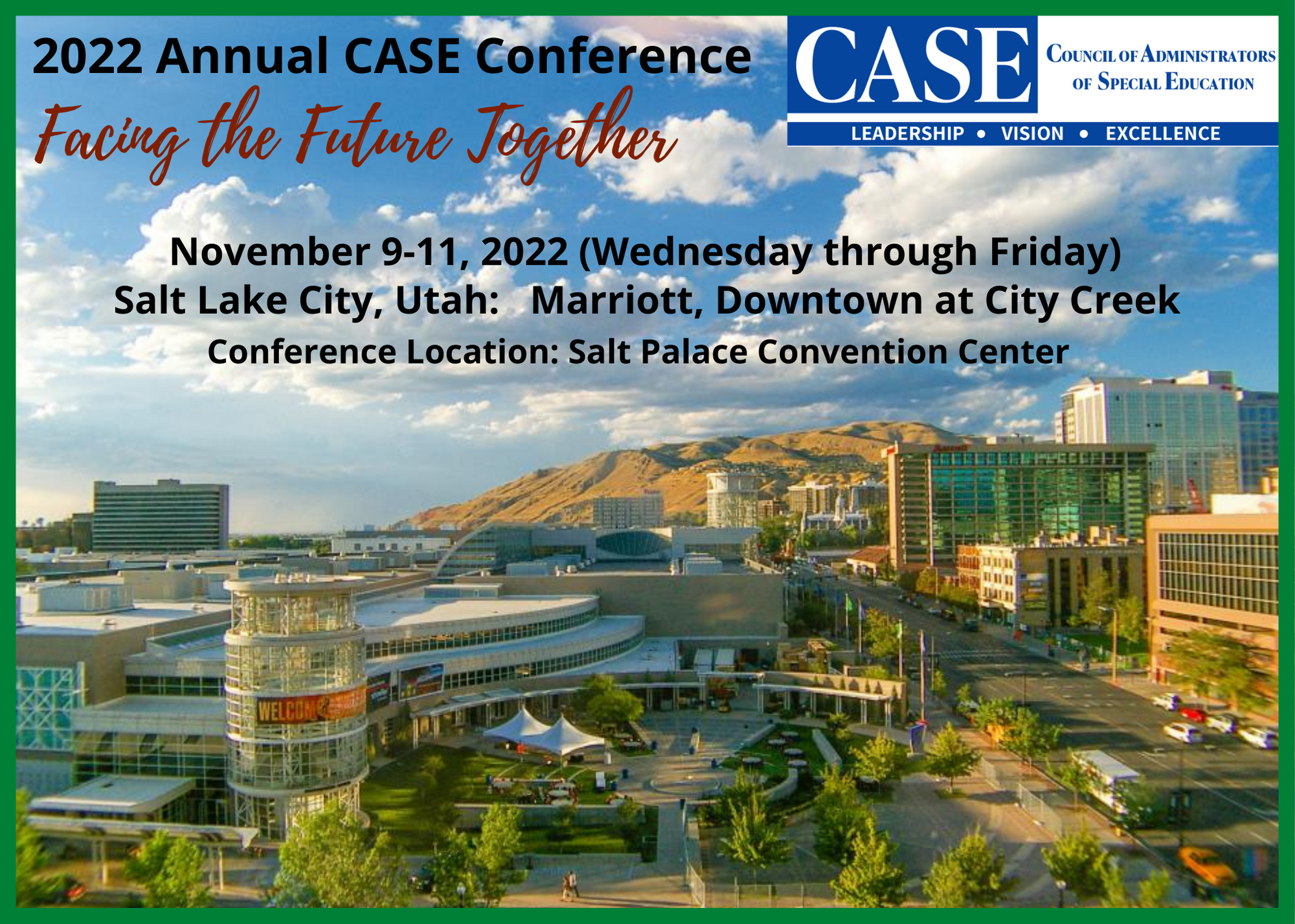 2022 Annual CASE Conference Ad, Facing the Future Together, November 9-11, 2022; Salt Lake City Utah